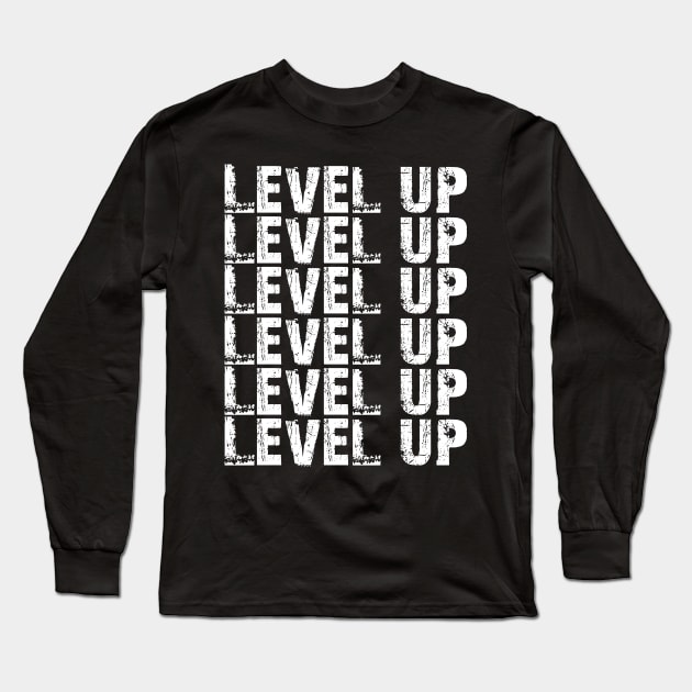 Level up Long Sleeve T-Shirt by Horisondesignz